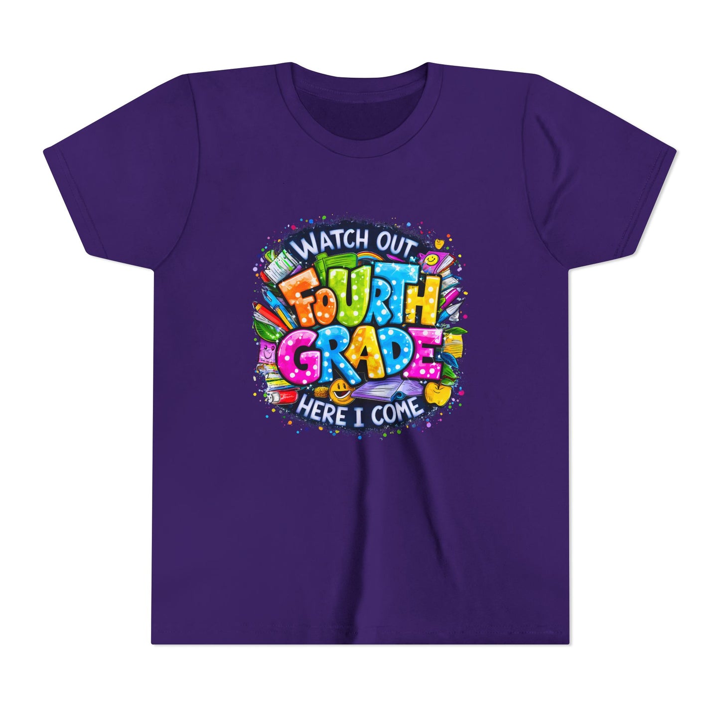 Fourth Grade T-Shirt — "Watch Out Fourth Grade Here I Come" Colorful Kids Back-to-School Tee