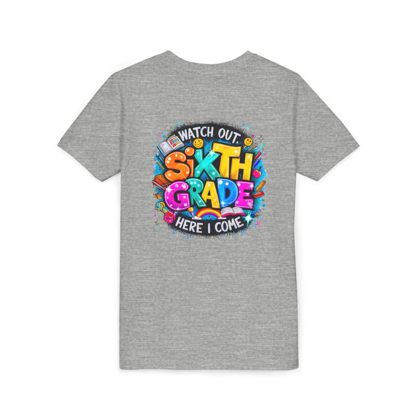 Youth Tee — "Watch Out Sixth Grade Here I Come" Back-to-School Graphic Shirt