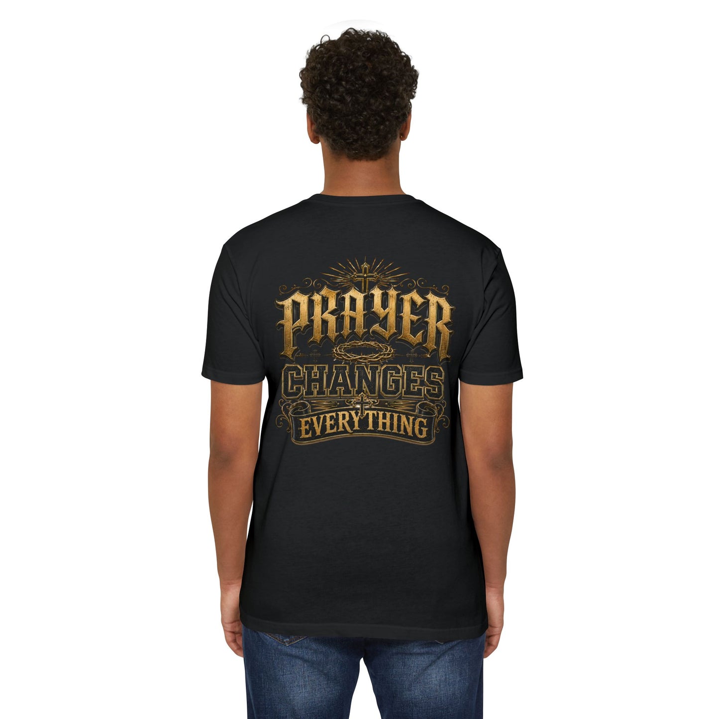 Prayer Changes Everything T-Shirt — Inspirational Christian Faith Tee