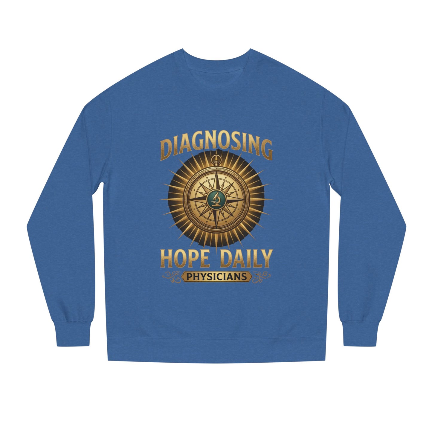 Diagnosing Hope Daily Physicians Sweatshirt