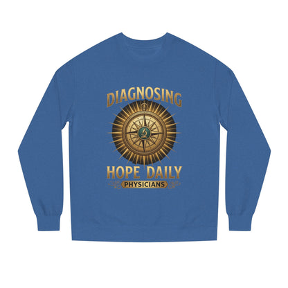 Diagnosing Hope Daily Physicians Sweatshirt