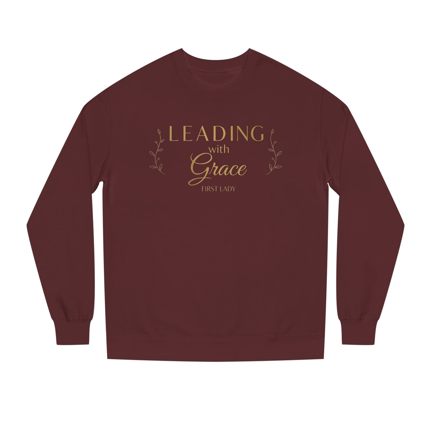 Leading with Grace Sweatshirt — Inspirational Women's Leadership Crewneck