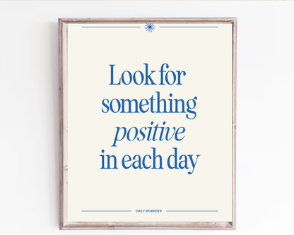 Something Positive Affirmation Wall Art | Inspirational Quotes Poster, Positive Mindset Decor, Printable Motivation &amp; Self-Care Wall Art