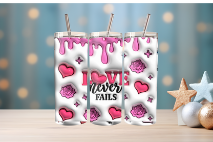 Inflated Love Never Fails Tumbler Wrap PNG | Inspirational Quote Design, 20oz Skinny Tumbler Sublimation, Romantic &amp; Faith-Based Wrap