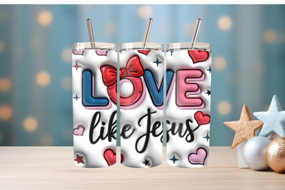 Love Like Jesus Tumbler Wrap PNG | Faith-Based Inspirational Design, 20oz Skinny Tumbler Sublimation, Christian Quote Wrap