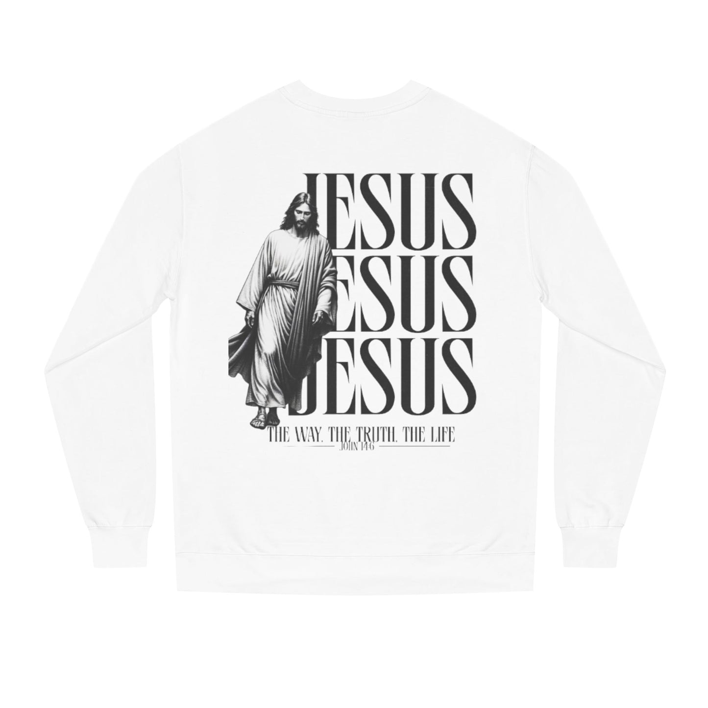 Jesus Crewneck Sweatshirt – The Way The Truth The Life Religious Pullover