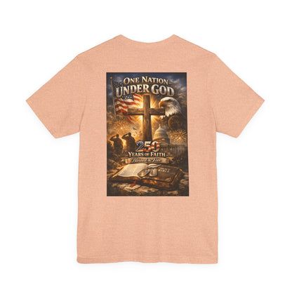 One Nation Under God T-Shirt — 250 Years of Faith Patriotic Christian Tee
