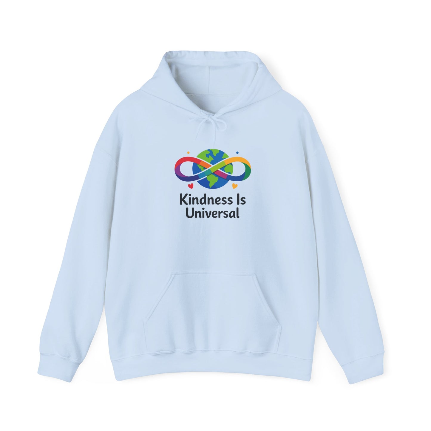 Kindness Is Universal Hoodie