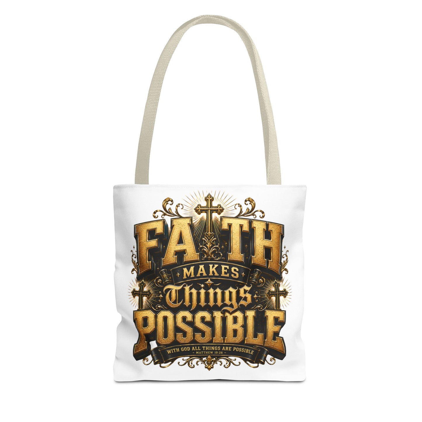 Faith Makes Things Possible Tote Bag — Inspirational Christian Scripture Canvas Tote