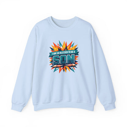 I Am So Blessed To Be A Son Sweatshirt