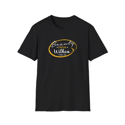 Beauty From. Within 1 Peter 3:4 T-Shirt