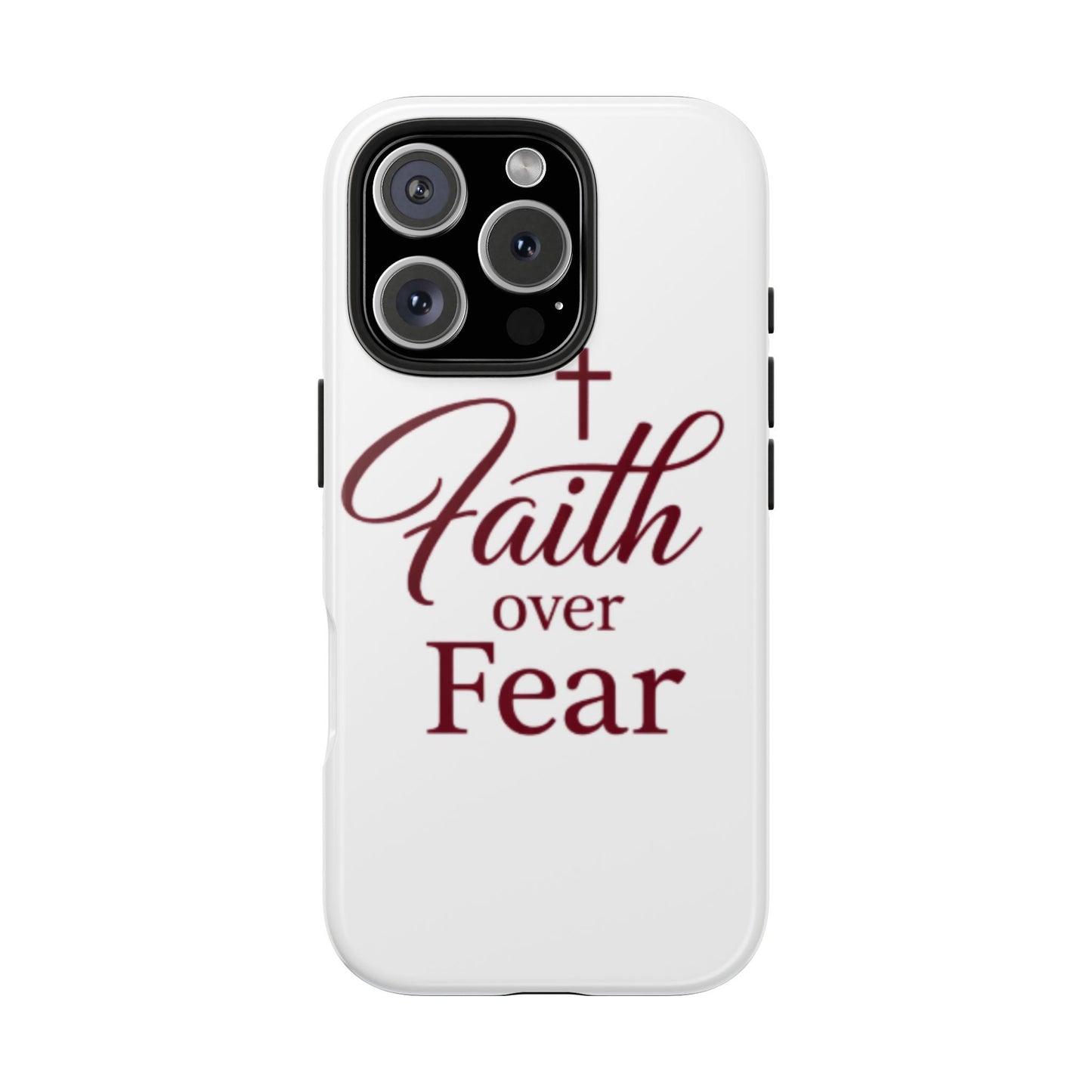 Faith Over Fear Tough Phone Case — Christian Inspirational Protective Phone Cover