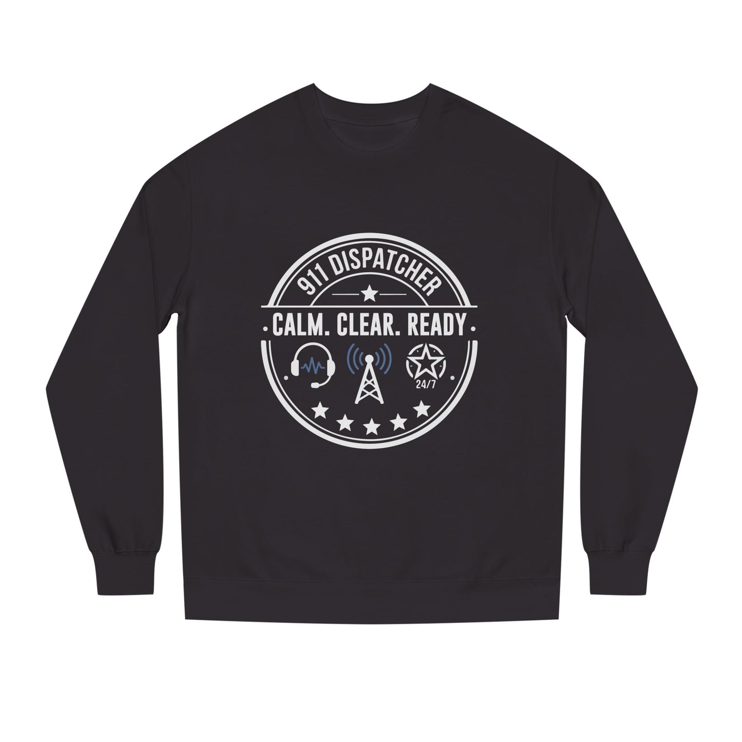 911 Dispatcher Sweatshirt - "Calm. Clear. Ready." Crewneck for Emergency Dispatchers