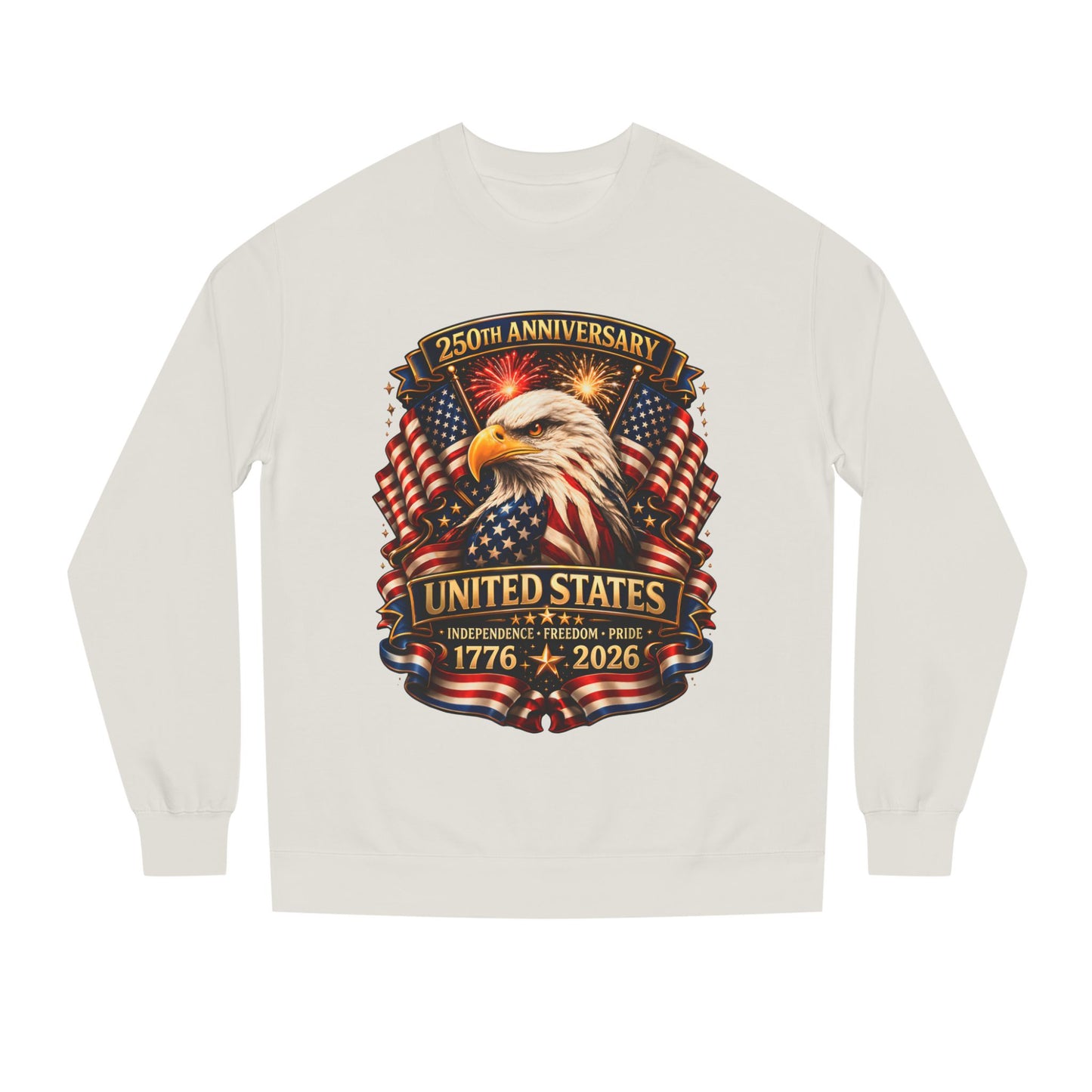250th Anniversary United States Eagle Sweatshirt – 1776–2026 Patriotic Crewneck