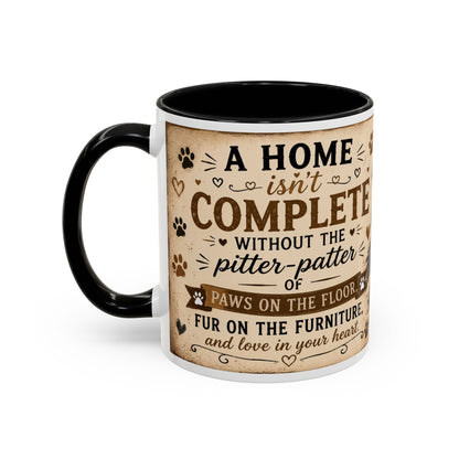 Dog Lovers Accent Coffee Mug — “It’s Not Just a House, It’s Our Happy Place”