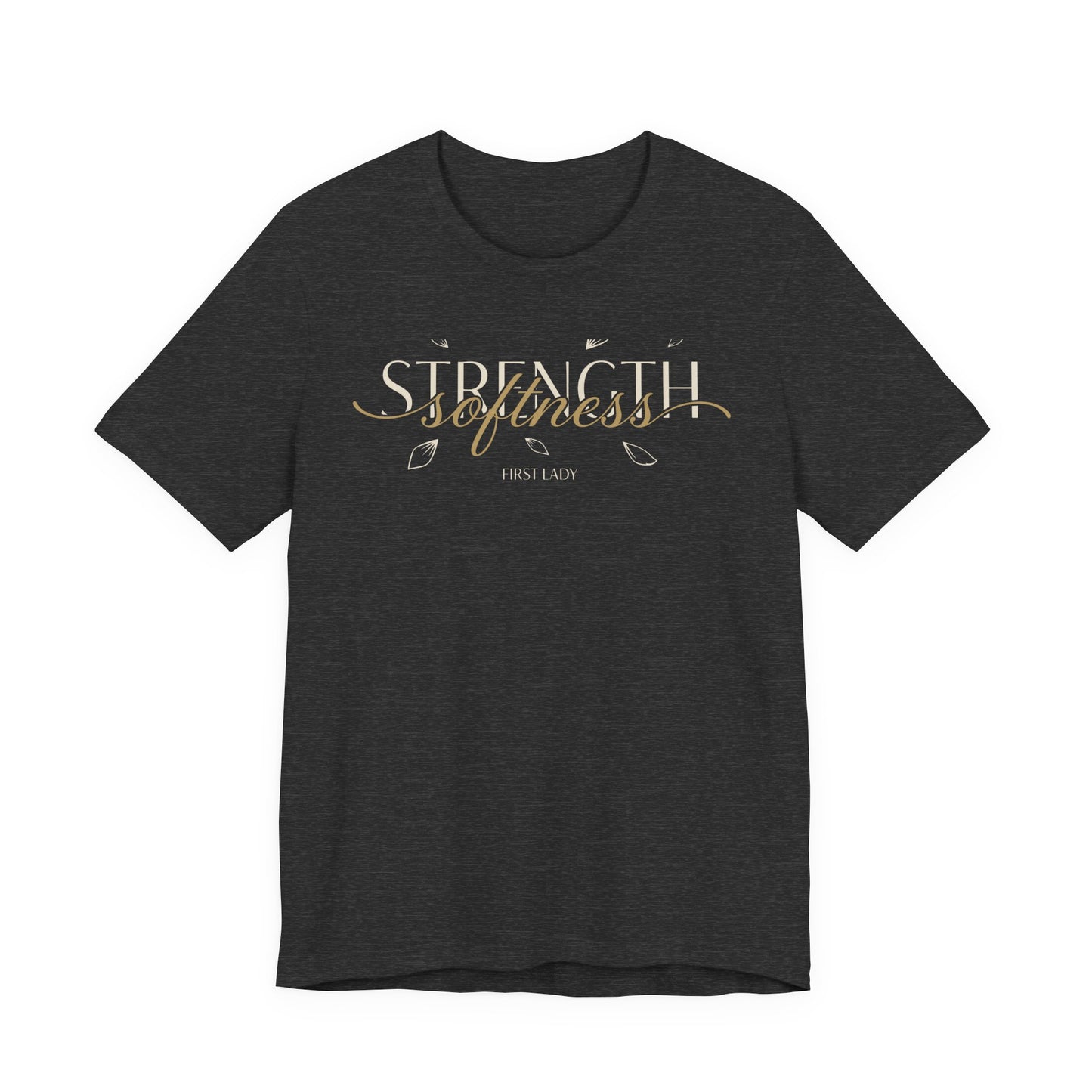 Strength & Softness Tee — Inspirational Women's Faith Graphic T‑Shirt