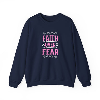 Faith Over Fear Sweatshirt