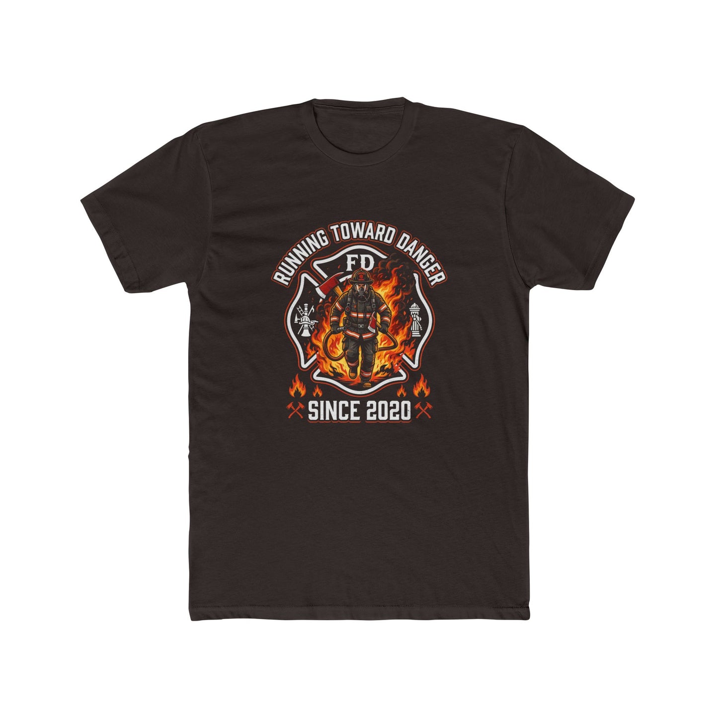 Firefighter T-Shirt — "Running Toward Danger" Since 2020