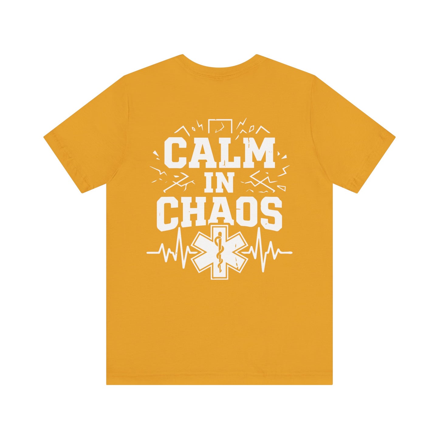 Calm in Chaos EMS T-Shirt — Paramedic/EMT Gift