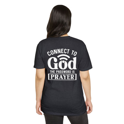 Connect to God T-Shirt — “The Password Is Prayer” Christian Faith Tee