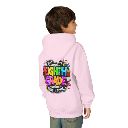 Eighth Grade Kids Hoodie - "Watch Out! Here I Come" Colorful Back-to-School Sweatshirt