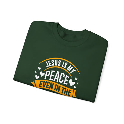 Jesus Is My Peace Even in the Chaos Sweatshirt