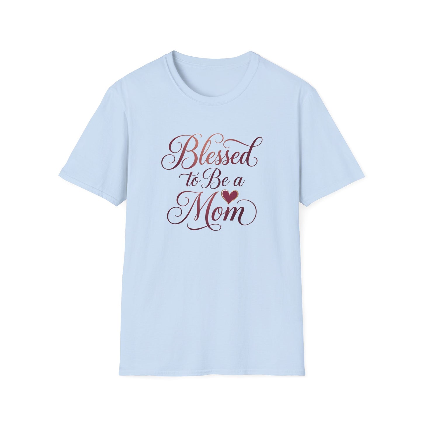 Blessed to Be a Mom T-Shirt