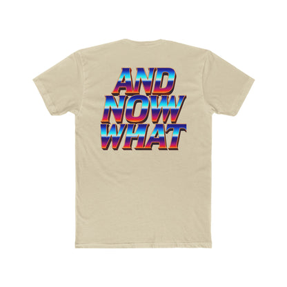 And Now What Tee — Retro Gradient Statement T-Shirt