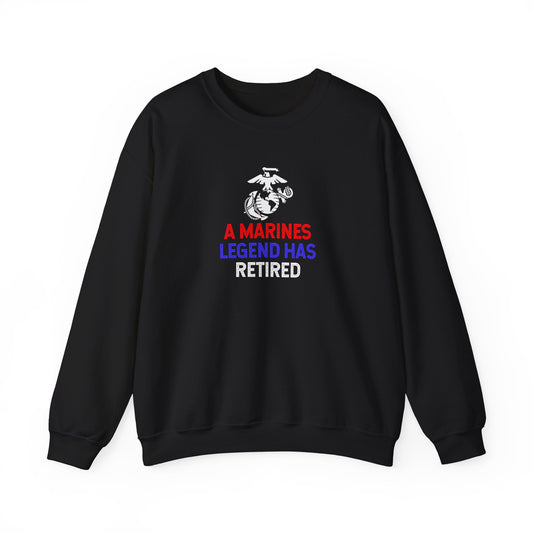 A Marines Legend Has Retired Sweatshirt