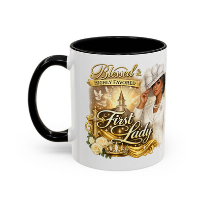 First Lady Inspirational Coffee Mug — "Blessed & Highly Favored" Accent Ceramic Mug