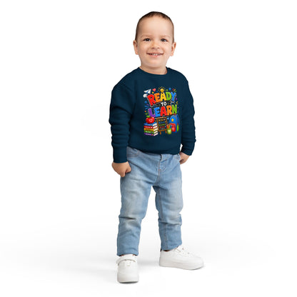 Ready to Learn Toddler Sweatshirt — Back to School Kids Crewneck