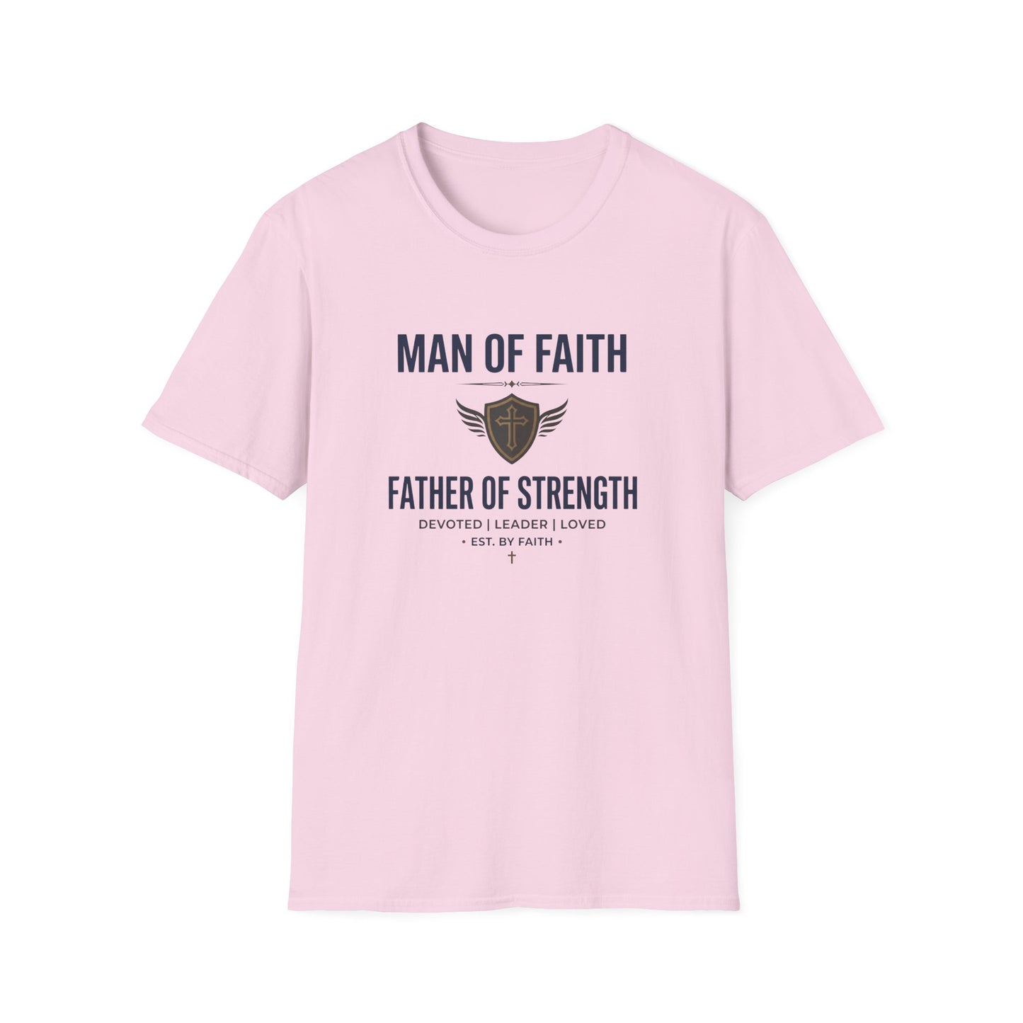 Man of Faith "Father of Strength" T-Shirt