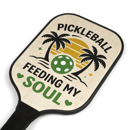 Pickleball Paddle Set — "Pickleball Feeding My Soul" Design