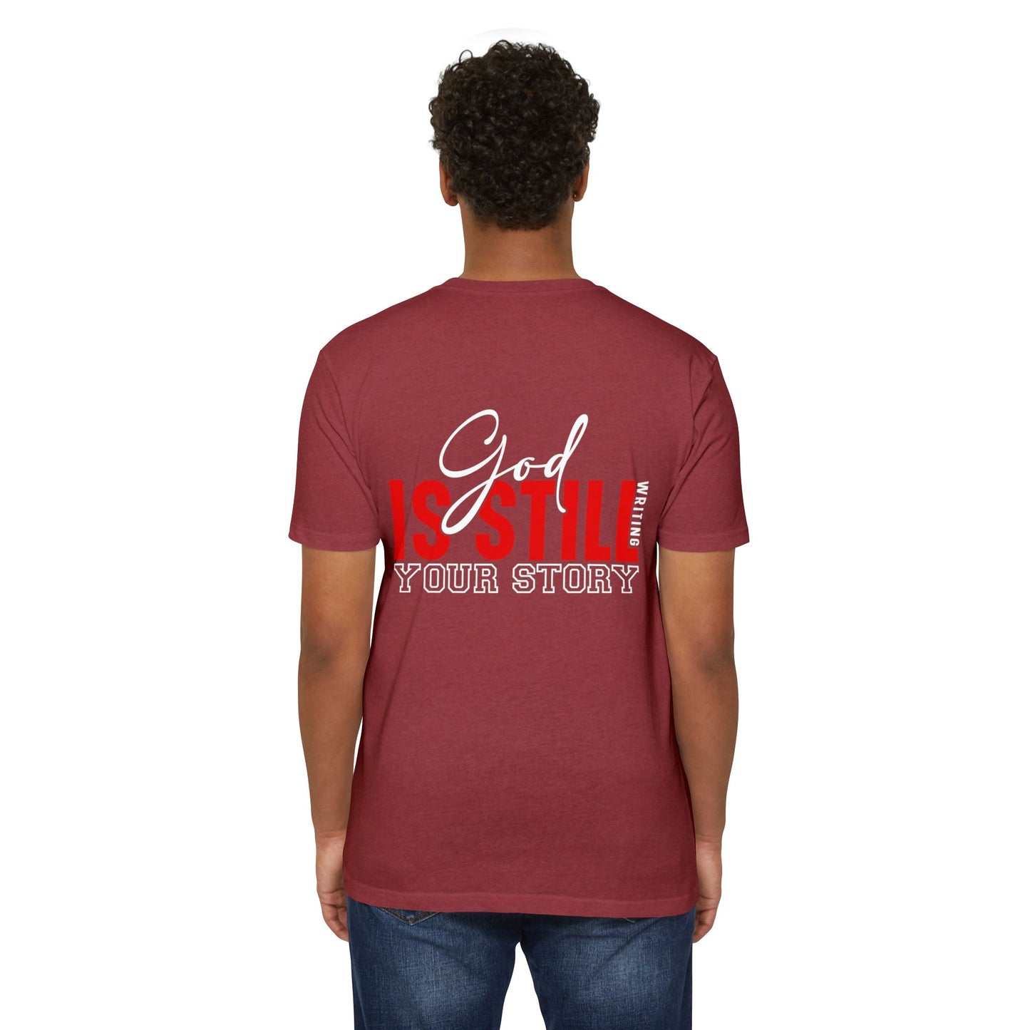 God Is Still Writing Your Story T-Shirt