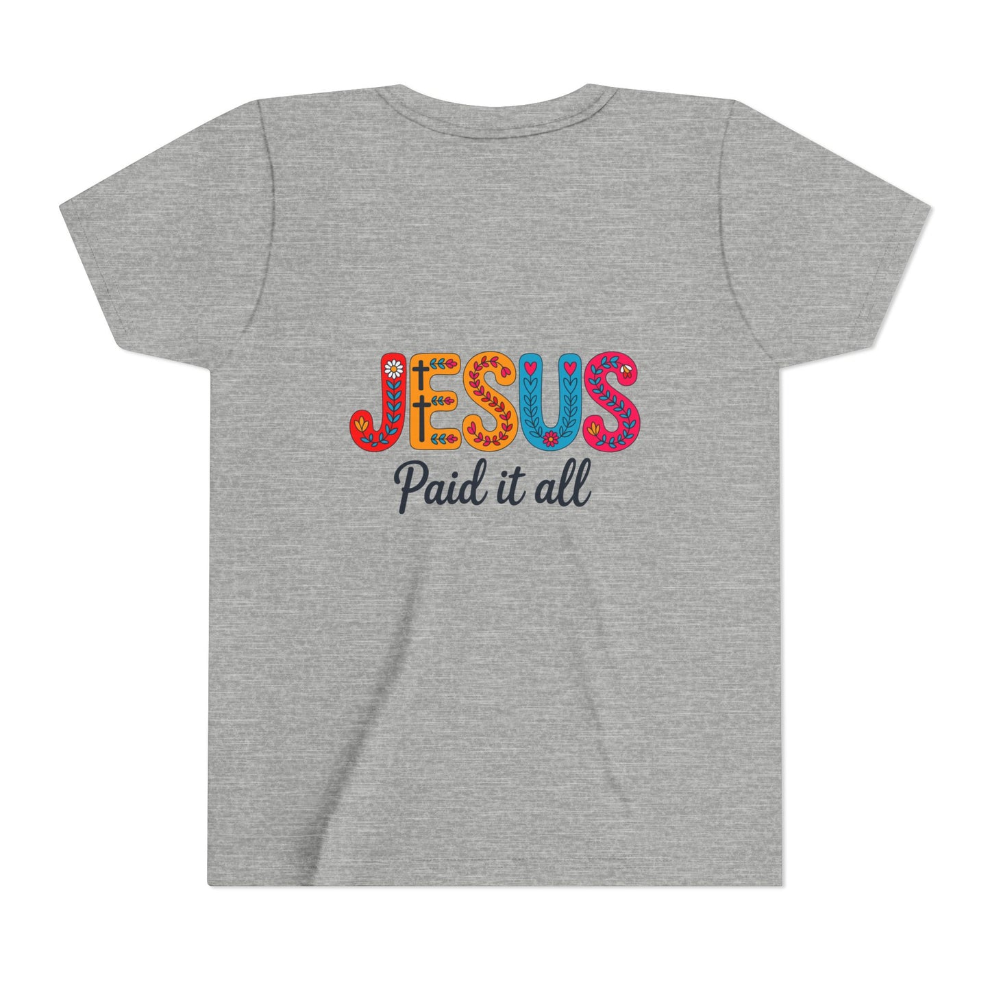 Youth Tee — "Jesus Paid It All" Colorful Faith Graphic
