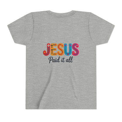 Youth Tee — "Jesus Paid It All" Colorful Faith Graphic