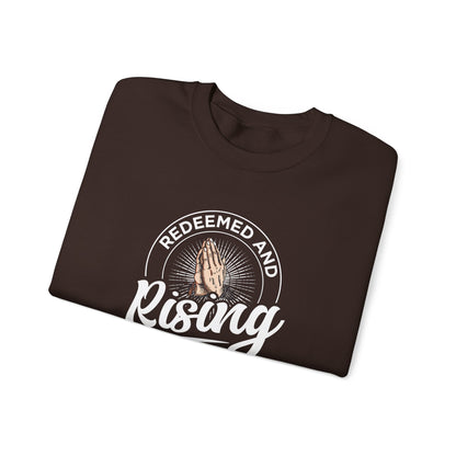 Redeemed and Rising Sweatshirt