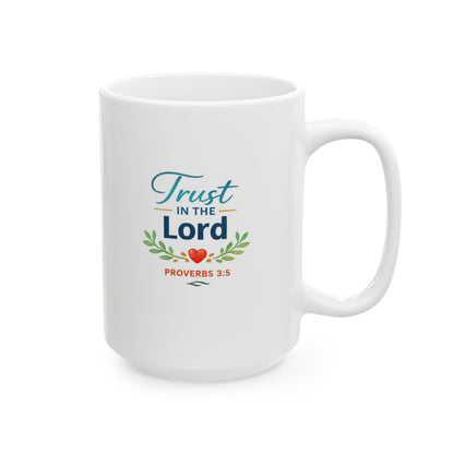 Trust in The-Lord - Proverbs 3:5 Mug