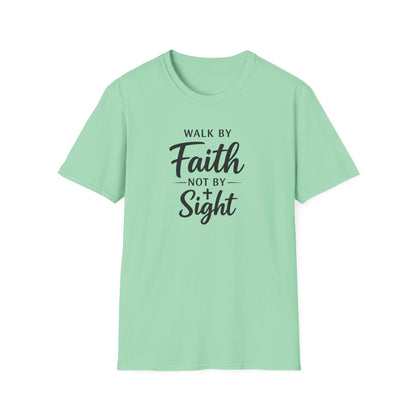 "Walk by Faith Not by Sight" T-shirt
