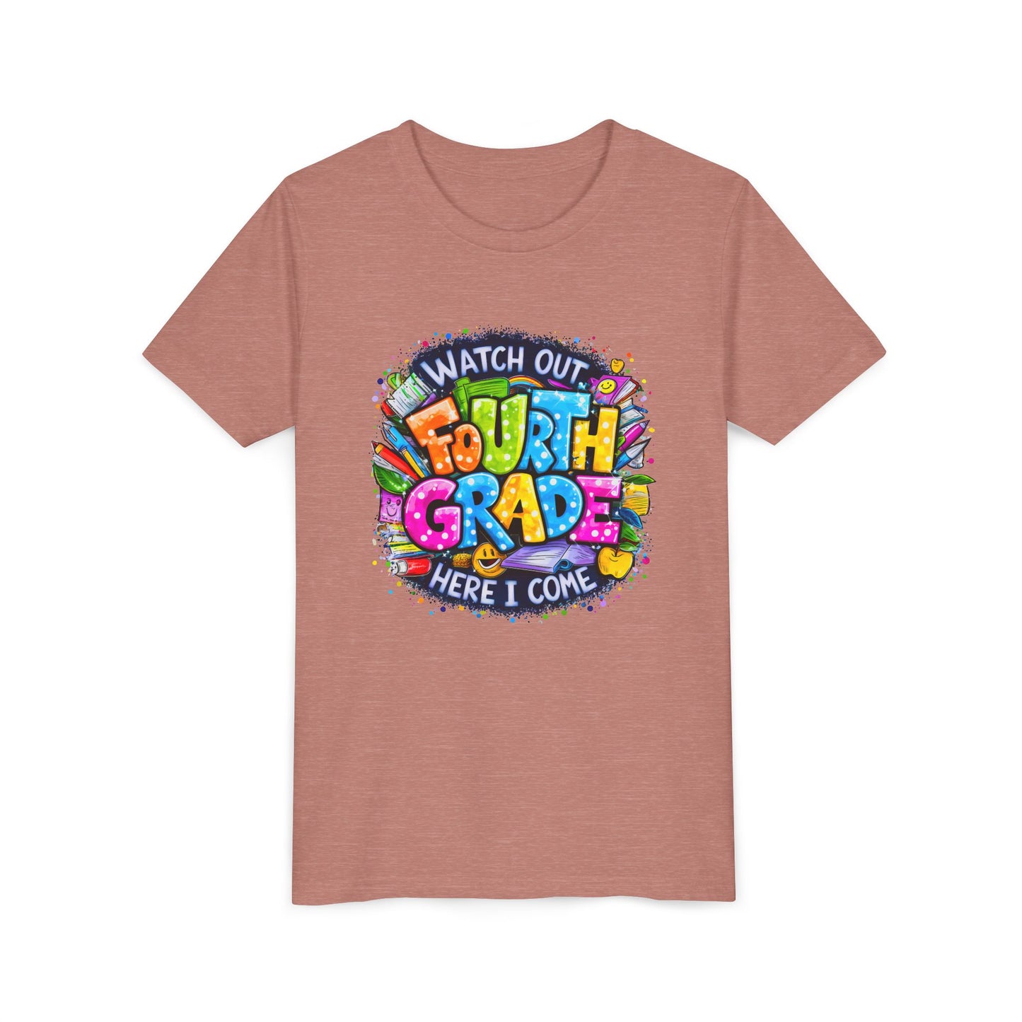 Fourth Grade T-Shirt — "Watch Out Fourth Grade Here I Come" Colorful Kids Back-to-School Tee