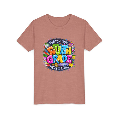 Fourth Grade T-Shirt — "Watch Out Fourth Grade Here I Come" Colorful Kids Back-to-School Tee