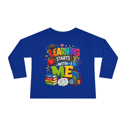 Toddler Long Sleeve Tee — "Learning Starts With Me" Back-to-School Shirt