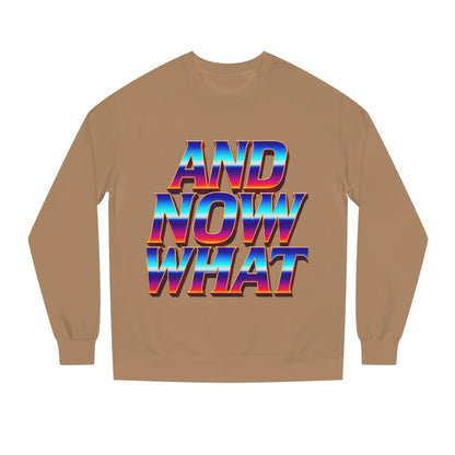 And Now What Sweatshirt — Retro Gradient Statement Crewneck
