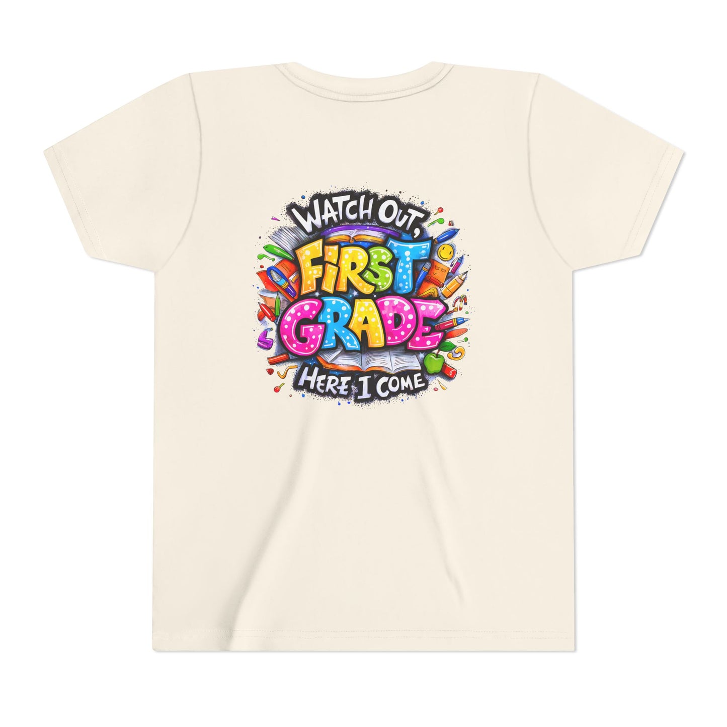 First Grade T-Shirt - "Watch Out First Grade Here I Come" Back-to-School Youth Tee
