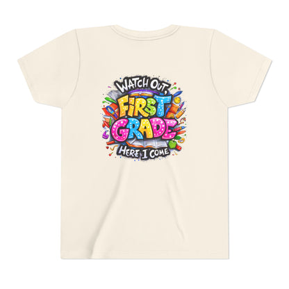 First Grade T-Shirt - "Watch Out First Grade Here I Come" Back-to-School Youth Tee