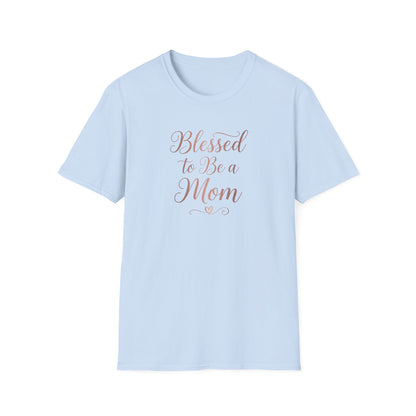 Blessed to Be a Mom T-Shirt