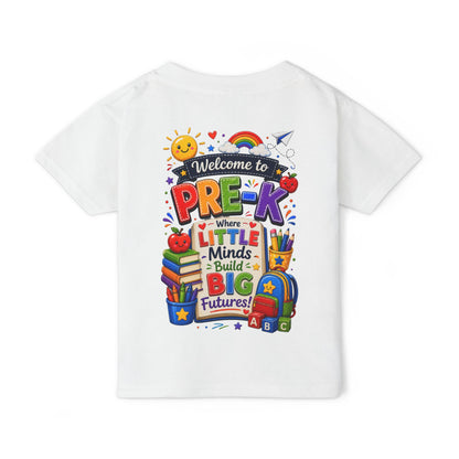 Welcome to Pre-K Toddler T-Shirt — "Where Little Minds Build Big Futures" Back-to-School Tee