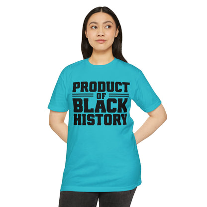 Product of Black History T-Shirt