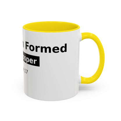 Accent Coffee Mug — "No Weapon Formed Shall Prosper" Isaiah 54:17 Inspirational Christian Mug