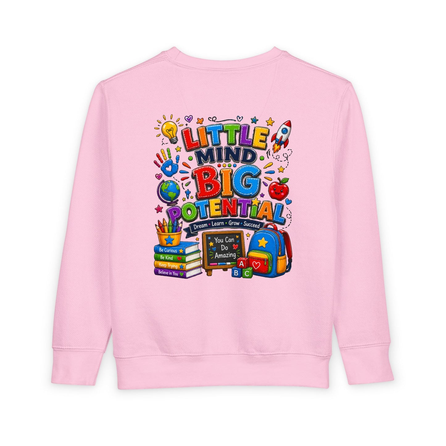 Toddler Sweatshirt — "Little Mind Big Potential" Back-to-School Kids Crewneck